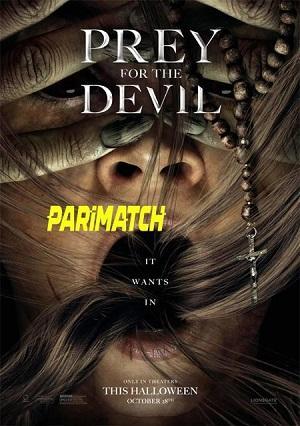 Prey for the Devil (2022) 720p HDCAM [Bengali (Voice Over) + English]