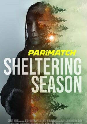 Sheltering Season (2022) 720p WEB-HD [Bengali (Voice Over) + English]