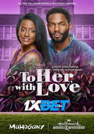 To Her with Love (2022) 720p WEB-HD [Hindi V(Voice Over) + English]