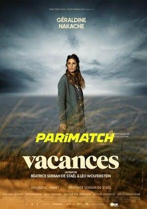 Vacances (2022) 720p WEB-HD [Hindi (Voice Over) + English]