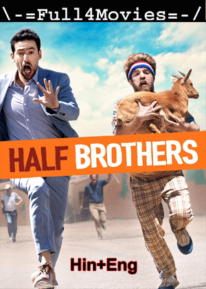 Half Brothers (2020) 720p | 480p WEB-HDRip Dual Audio [Hindi ORG (DD2.0) + English]