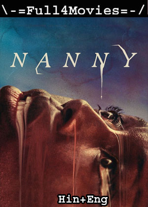 Nanny (2022) 1080p | 720p | 480p WEB-HDRip Dual Audio [Hindi ORG (DDP5.1) + English]