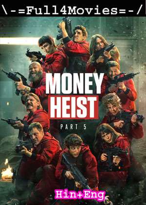 Money Heist – Season 2 (2017) WEB-HDRip [EP 1 to 9] Dual Audio [Hindi + English]