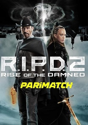 R.I.P.D. 2: Rise of the Damned (2022) 720p WEBRip [Hindi (Voice Over) + English]