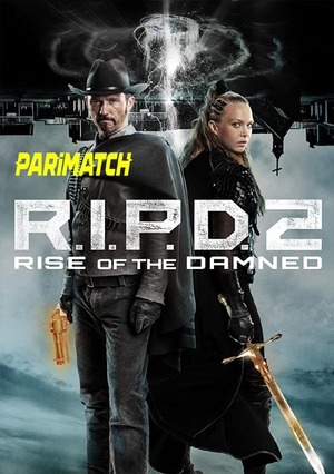 R I P D 2 Rise of the Damned (2022) 720p WEBRip [Telugu (Voice Over) + English]