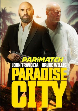 Paradise City (2022) 720p HDCAM [Bengali (Voice Over)]