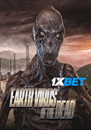 Earth Virus of the Dead (2022) 720p CAMRip [Bengali (Voice Over)]