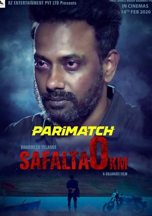 Safalta 0KM (2020) 720p WEBRip [Gujarati (Voice Over) + English]