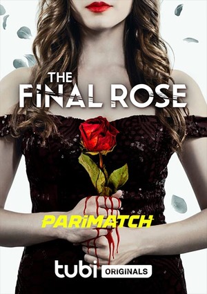 The Final Rose (2022) 720p WEBRip [Bengali (Voice Over)]