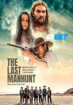 The Last Manhunt (2022) 720p WEBRip [Bengali (Voice Over) + English]