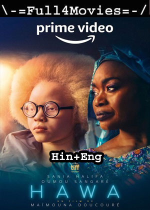 Hawa (2022) 1080p | 720p | 480p WEB-HDRip Dual Audio [Hindi ORG (DDP5.1) + English]