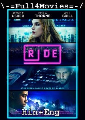 Ride (2018) 720p | 480p BluRay Dual Audio [Hindi ORG (DD2.0) + English]