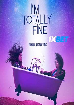 Im Totally Fine (2022) 720p WEBRip [Hindi (Voice Over) + English]