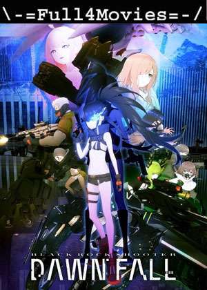 Black Rock Shooter Dawn Fall – Season 1 (2022) WEB-DL [EP 1 to 12] [Hindi (DDP2.0)]