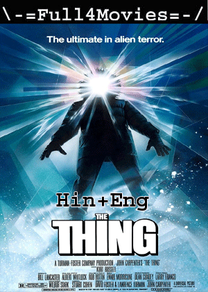 The Thing (1982) 1080p | 720p | 480p BluRay [Hindi ORG (DD2.0) + English]