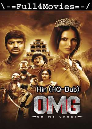 Oh my ghost (2022) 1080P | 720P | 480P WEB-HDRip [Hindi (HQ-Dub)]